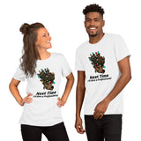 Next Time, Hire a Professional.  Short-Sleeve Unisex T-Shirt