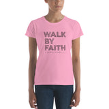 Walk By Faith - Women's short sleeve t-shirt