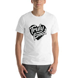 Truly Loved - Short-Sleeve Unisex T-Shirt