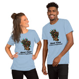 Next Time, Hire a Professional.  Short-Sleeve Unisex T-Shirt