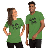 He Has Risen - Short-Sleeve Unisex T-Shirt