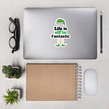 Life is elF'in Fantastic Bubble-free stickers