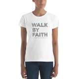 Walk By Faith - Women's short sleeve t-shirt