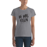 He Has Risen - Women's short sleeve t-shirt