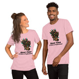 Next Time, Hire a Professional.  Short-Sleeve Unisex T-Shirt