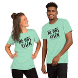 He Has Risen - Short-Sleeve Unisex T-Shirt
