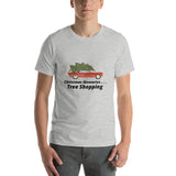 Christmas Memories... Tree Shopping.  Short-Sleeve Unisex T-Shirt