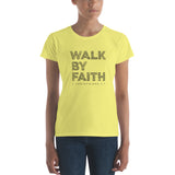 Walk By Faith - Women's short sleeve t-shirt