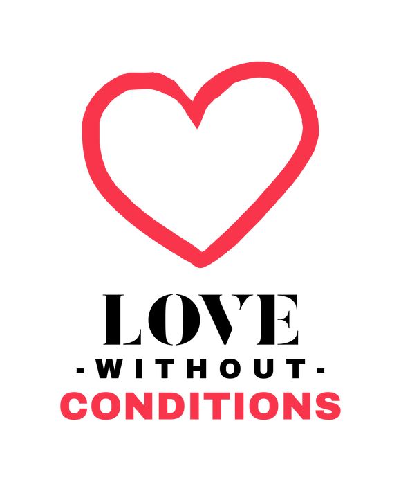 Love Without Conditions