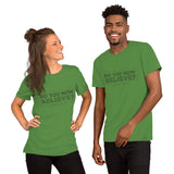 Do You Now Believe - Short-Sleeve Unisex T-Shirt