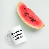Truly Loved - You are & Forever will be Truly Loved Coffee Mug