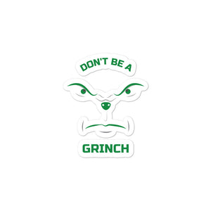 Don't Be A Grinch! Bubble-free stickers